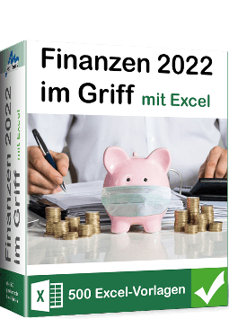 Finanzen 2022 - 500 perfekt vorbereitete Vorlagen für Excel